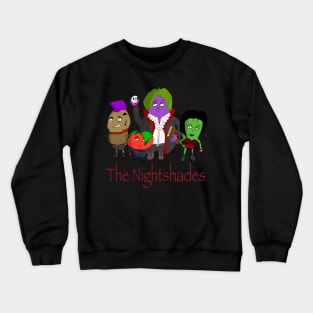 The Nightshades Goth Vegetable Family Crewneck Sweatshirt